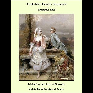 Yorkshire Family Romance