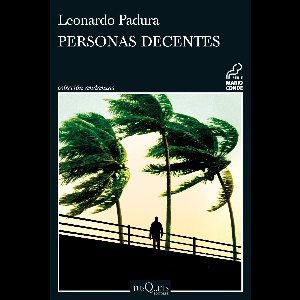 Serie Mario Conde 9 - Personas decentes