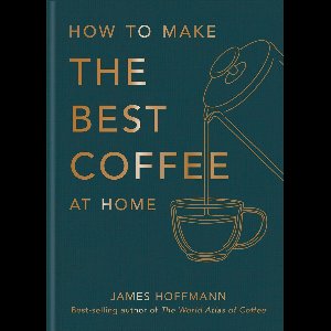 How to make the best coffee at home