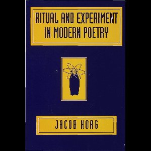 Ritual and Experiment in Modern Poetry