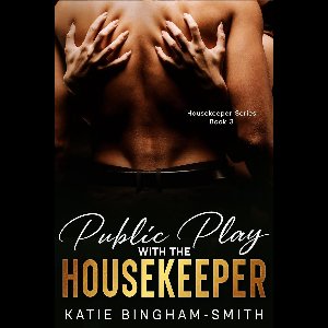Housekeeper Series 3 - Public Play With The Housekeeper