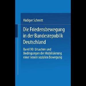 Die Friedensbewegung in der Bundesrepublik Deutschland
