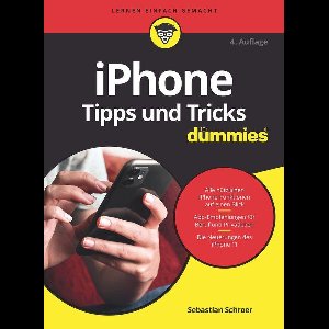 Für Dummies - iPhone Tipps und Tricks für Dummies