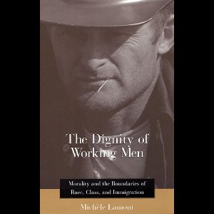 The Dignity of Working Men