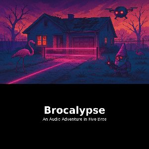 Brocalypse - The Upload Wars