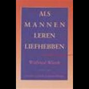 Als mannen leren liefhebben