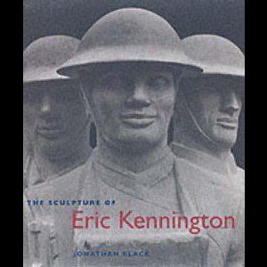 The Sculpture of Eric Kennington