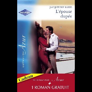 L'épouse dupée - Une question d'honneur (Harlequin Azur)