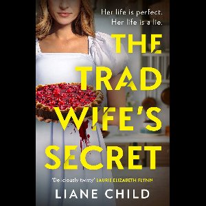The Tradwife’s Secret