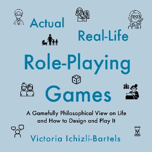 Actual Real-Life Role-Playing Games