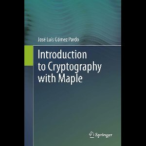 Introduction to Cryptography with Maple