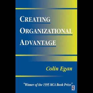 Creating Organizational Advantage
