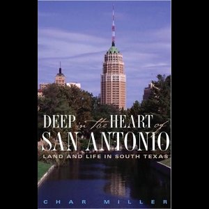 Deep in the Heart of San Antonio