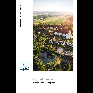 Die Kartause Ittingen