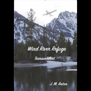 Transcendent 2 - Wind River Refuge