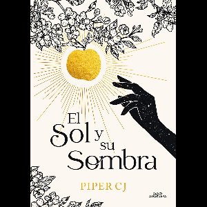 La noche y su luna 2 - El sol y su sombra (La noche y su luna 2)