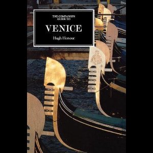 Companion Guides-The Companion Guide to Venice