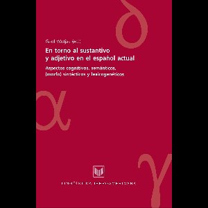 Lingüística Iberoamericana 11 - En torno al sustantivo y adjetivo en el español actual