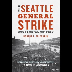 The Seattle General Strike