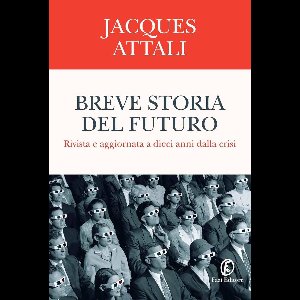 Breve storia del futuro