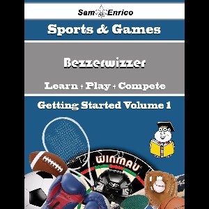 A Beginners Guide to Bezzerwizzer (Volume 1)