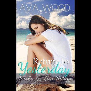 Broken by the Sea 2 - Return to Yesterday