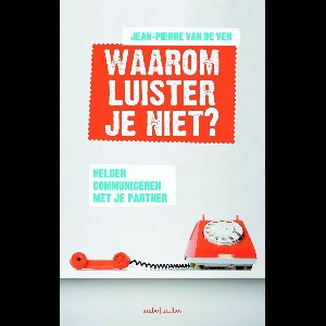 Waarom luister je niet?