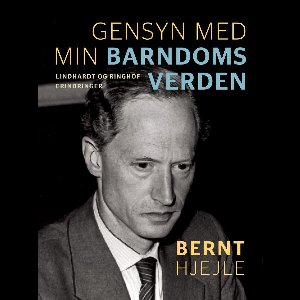 Gensyn med min barndoms verden