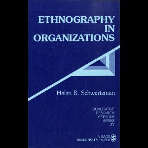 Ethnography In Organizations