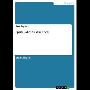 Sparta - Alles F�R Den Krieg?