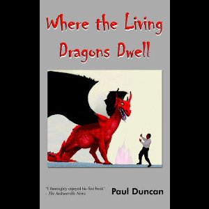 Where the Living Dragons Dwell