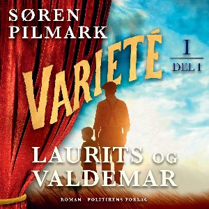 Varieté. Laurits og Valdemar - del 1