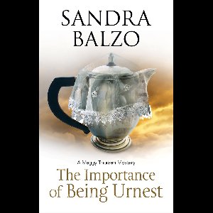 The Maggy Thorsen Mysteries 10 - Importance of Being Urnest