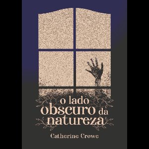 O lado obscuro da natureza