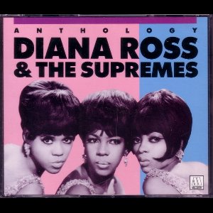 DIANA ROSS& THE SUPREMES ANTHOLOGY