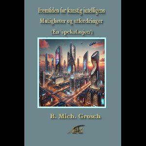 Fremtiden for kunstig intelligens