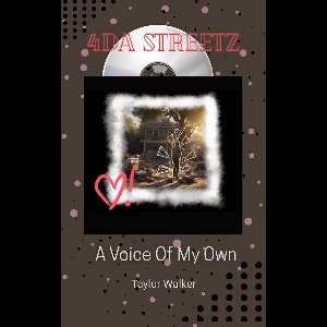 4Da Streetz 0 - 4Da Streetz: A Voice Of My Own