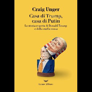 Casa di Trump, casa di Putin