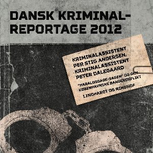 "Haraldsgade-sagen" og den københavnske bandekonflikt