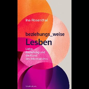 beziehungs_weise Lesben