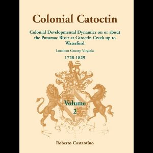 Colonial Catoctin, Volume II