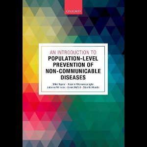 An Introduction to Population-level Prevention of Non-Communicable Diseases