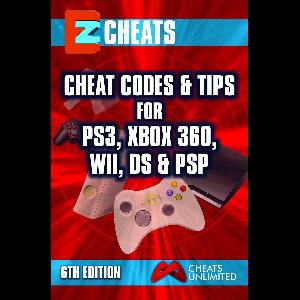 EZ Cheats: Cheat Codes & Tips for PS3, Xbox 360, Wii, DS & PSP, 6th Edition