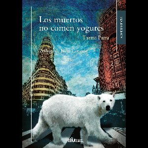 Los muertos no comen yogures