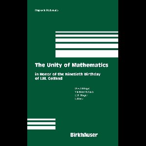 Progress in Mathematics-The Unity of Mathematics