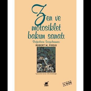 Zen ve Motosiklet Bakım Sanatı - Değerlerin Sorgulanması