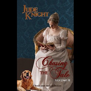 Chasing the Tale: Volume II