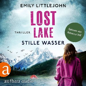 Lost Lake - Stille Wasser - Gemma Monroe, Band 3 (Ungekürzt)