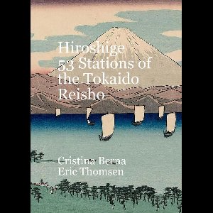 Hiroshige 53 Stations of the Tokaido Reisho