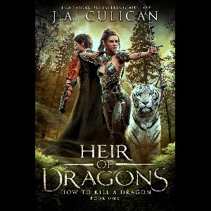 Heir of Dragons 1 - How To Kill a Dragon